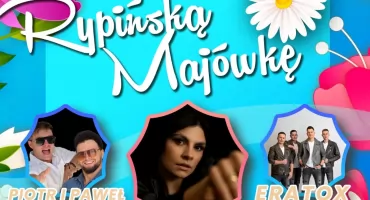 Zapraszają na Rypińską Majówkę i obchody święta konstytucji